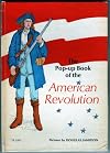 The Pop-up Book of the American Revolution