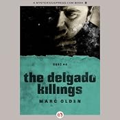 The Delgado Killings | Marc Olden
