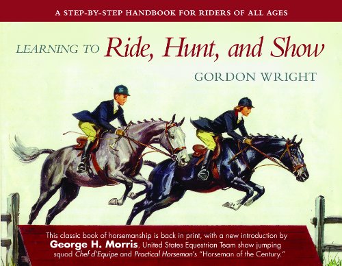Learning To Ride, Hunt, And Show