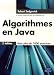Algorithmes en Java : Concepts fondamentaux, structures de donn�es, tri et recherche