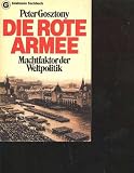 Produkt-Bild: Gosztony Die Rote Armee. Machtfaktor der Weltpolitik., Goldmann Tb, 396 Seiten, Bilder