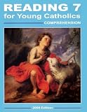 Reading 7 for Young Catholics: Comprehension 2008 Edition