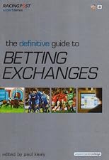 Definitive Guide to Betting Exchanges