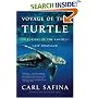 Voyage of the Turtle: In Pursuit of the Earth's Last Dinosaur