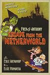 Fred & Anthony Escape from the Netherworld (Fred and Anthony)