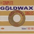 The Complete Goldwax Singles - Volume 1 1962-1966