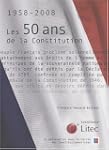 Les 50 ans de la constitution : 1958-...