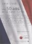 Les 50 ans de la constitution : 1958-2008