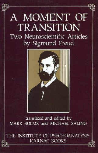 A Moment of Transition: Two Neuroscientific Articles by Sigmund Freud