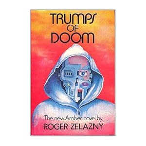 Trumps of Doom - Roger Zelazny