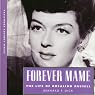 Forever Mame: The Life of Rosalind Russell (Hollywood Legends)