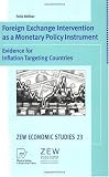 Foreign Exchange Intervention as a Monetary Policy Instrument: Evidence for Inflation Targeting Countries