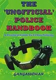 The 'Unofficial' Police Handbook: A Practical Guide To Urban Policing
