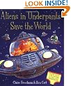 Aliens in Underpants Save the World