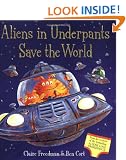Aliens in Underpants Save the World