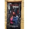 The Tainted Eagle: The Truth Behind the Tragedy