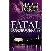 Fatal Consequences | [Marie Force]