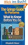 The Gringo Guide to Panama - What to...