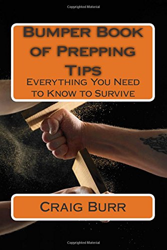 bumper book of prepping tips everything you need to know to survive