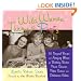 Wild Women Throw a Party: 110 Original Recipes and Amazing Menus for Birthday Bashes, Power Showers, Poker Soirees, and Celebrations Galore