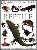 Ultimate Sticker Book: Reptile (Ultimate Sticker Books)