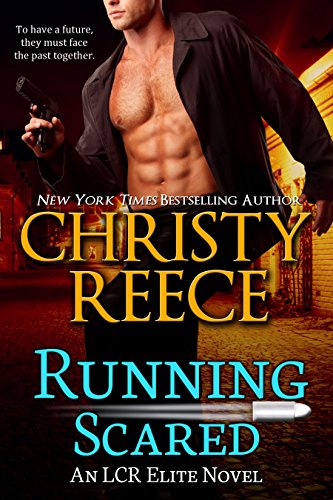 Running Scared: An LCR Elite Novel
