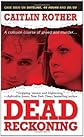Dead Reckoning