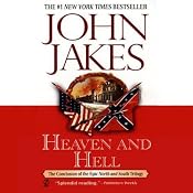Heaven and Hell: Volume Three of the North and South Trilogy | John Jakes