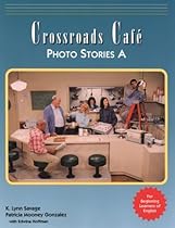 Crossroads Cafe Photo Stories A: English Learning Program Crossroads Cafe Photo Stories A: English Learning Program