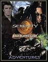 Serenity Adventures (Serenity Role Playing Game)