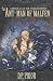 The Ant-Man of Malfen: The Chronicles of the Nameless Dwarf (First Chronicle)