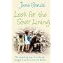 LOOK FOR THE SILVER LINING