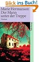 Der Mann unter der Treppe: Roman (suhrkamp taschenbuch)