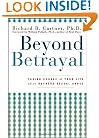 Beyond Betrayal: Taking Charge of Your Life After Boyhood Sexual Abuse