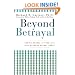 Beyond Betrayal: Taking Charge of Your Life After Boyhood Sexual Abuse