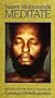 Meditate: With a Chapter by Gurumayi Chidvilasanda, 2nd Edition