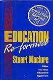 Education re-formed : a guide to the Education Reform Act 1988