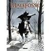 Malefosse, Tome 1 : L'escorte