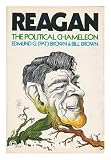 Produkt-Bild: Reagan, the Political Chameleon / Edmund G. (Pat) Brown and Bill Brown