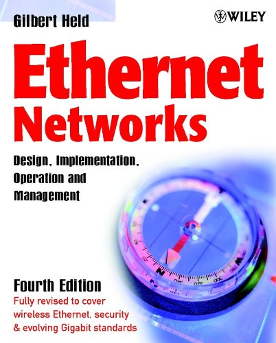 Ethernet Networks: Design, Implementation, Operation, Management