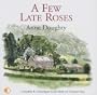 A Few Late Roses