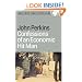 Confessions of an Economic Hit Man