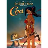 Cixi de Troy, Tome 1 : Le secret de Cixipar Christophe Arleston