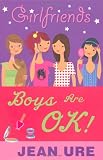 Boys are OK! (Girlfriends)