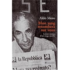Mon sang retombera sur vous : Lettres retrouv�es d'un otage sacrifi�