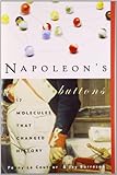 Napoleon's Buttons: How 17 Molecules Changed History