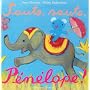 P�n�lope t�te en l'air, Tome 9 : Saute, saute, P�n&hellip de Anne Gutman