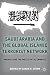 Saudi Arabia and the Global Islamic Terrorist Network: America and the West's Fatal Embrace