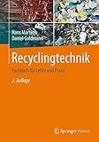 Image de Recyclingtechnik: Fachbuch für Lehre und Praxis