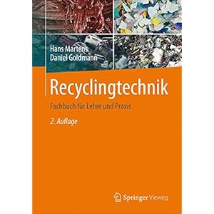 Recyclingtechnik: Fachbuch für Lehre und Praxis